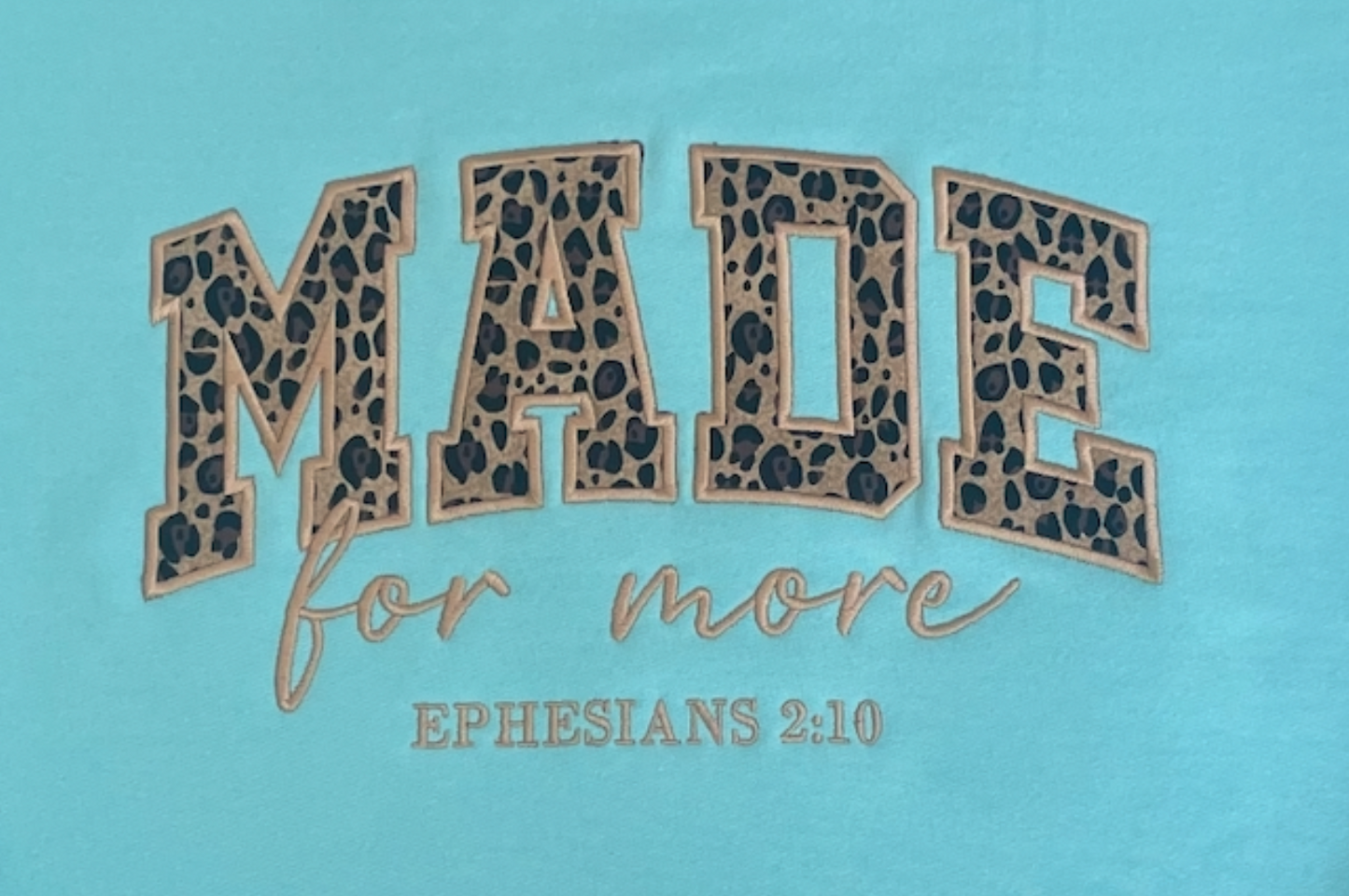 MADE for More Ephesians 2:10 Embroidered Christian Crewneck Sweatshirt - Teal